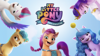 My Little Pony: A New Generation - Rotten Tomatoes